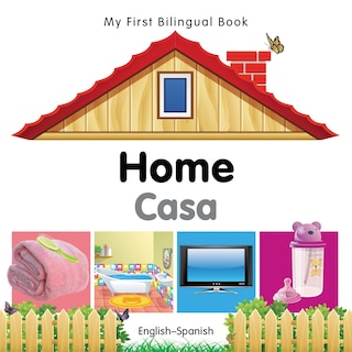 Couverture_My First Bilingual Book&ndash;Home (English&ndash;Spanish)