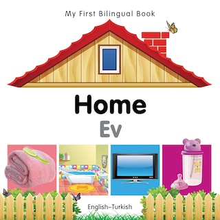 Couverture_My First Bilingual Book&ndash;Home (English&ndash;Turkish)