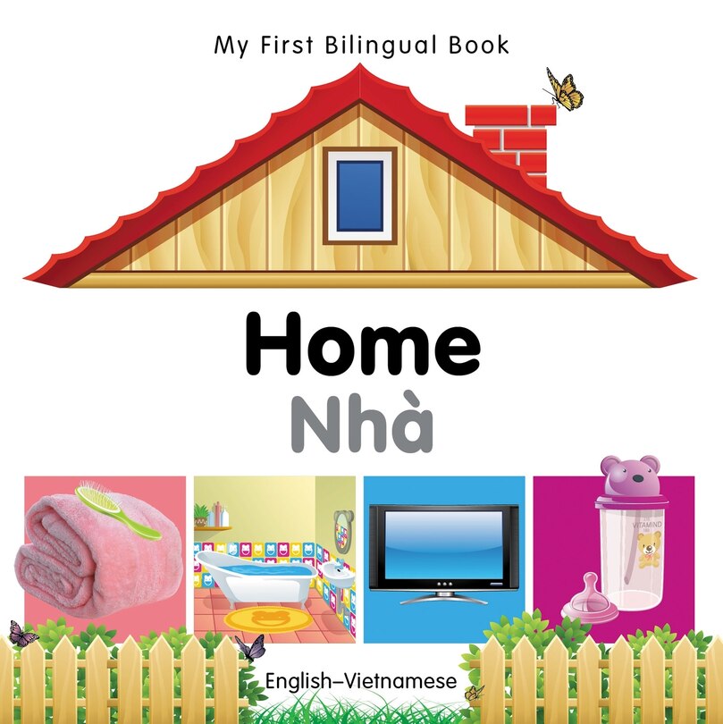 Front cover_My First Bilingual Book–Home (English–Vietnamese)
