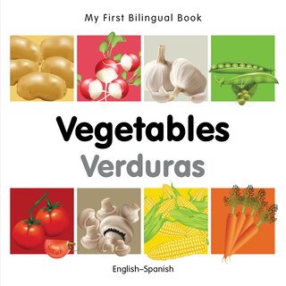 Couverture_My First Bilingual Book–Vegetables (English–Spanish)