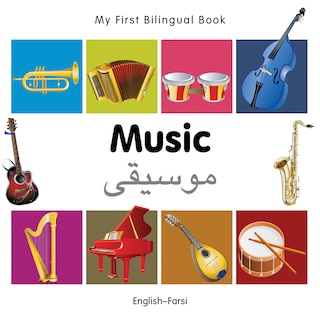 Front cover_My First Bilingual Book–Music (English–Farsi)