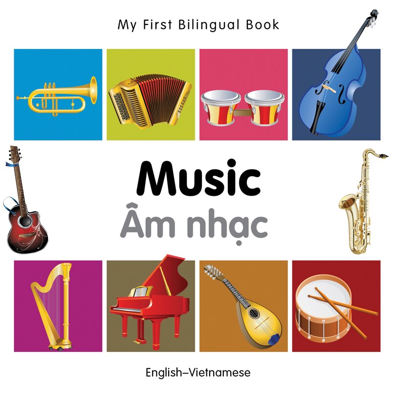 Couverture_My First Bilingual Book–Music (English–Vietnamese)