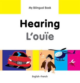 Couverture_My Bilingual Book–Hearing (English–French)