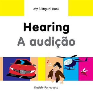 Front cover_My Bilingual Book–Hearing (English–Portuguese)