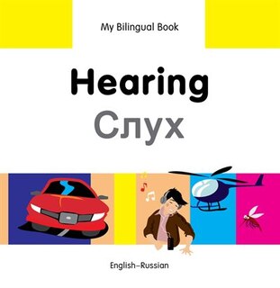 Couverture_My Bilingual Book–Hearing (English–Russian)