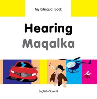 Front cover_My Bilingual Book–Hearing (English–Somali)