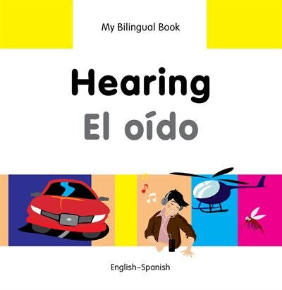 Front cover_My Bilingual Book–Hearing (English–Spanish)
