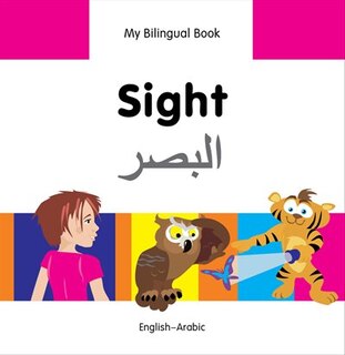 Front cover_My Bilingual Book–Sight (English–Arabic)