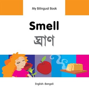 Couverture_My Bilingual Book–Smell (English–Bengali)