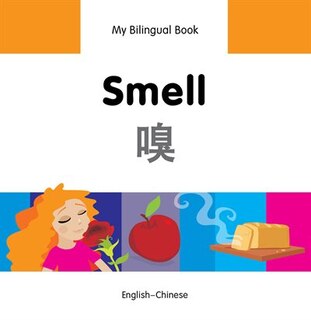 Front cover_My Bilingual Book–Smell (English–Chinese)