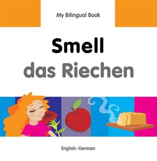 Front cover_My Bilingual Book–Smell (English–German)