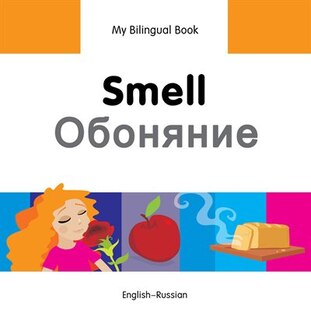 Couverture_My Bilingual Book–Smell (English–Russian)