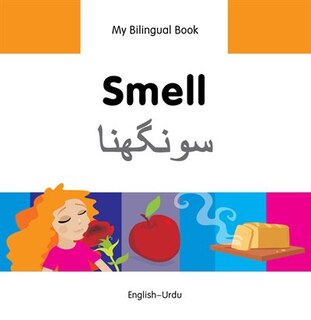 Front cover_My Bilingual Book–Smell (English–Urdu)