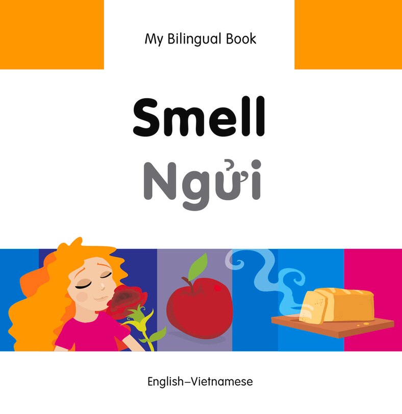 Front cover_My Bilingual Book–Smell (English–Vietnamese)