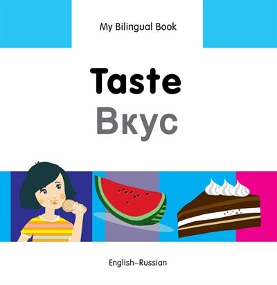 Couverture_My Bilingual Book–Taste (English–Russian)