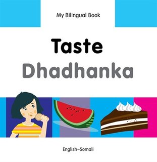 Front cover_My Bilingual Book–Taste (English–Somali)