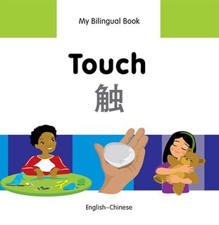 Couverture_My Bilingual Book–Touch (English–Chinese)