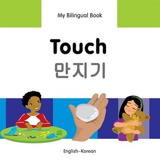 Front cover_My Bilingual Book–Touch (English–Korean)