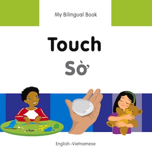 Front cover_My Bilingual Book–Touch (English–Vietnamese)