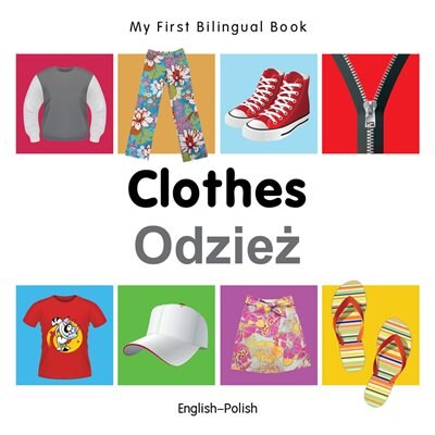 Front cover_My First Bilingual Book–Clothes (English–Polish)