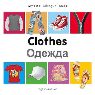 Front cover_My First Bilingual Book–Clothes (English–Russian)