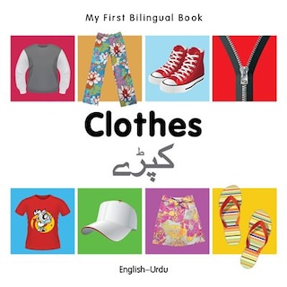 Front cover_My First Bilingual Book–Clothes (English–Urdu)