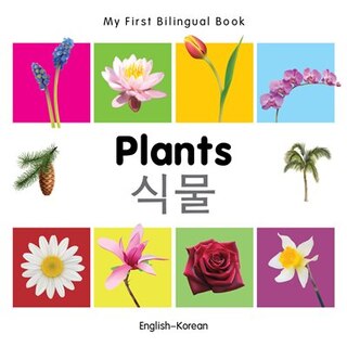 Front cover_My First Bilingual Book–Plants (English–Korean)