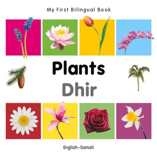 Front cover_My First Bilingual Book–Plants (English–Somali)