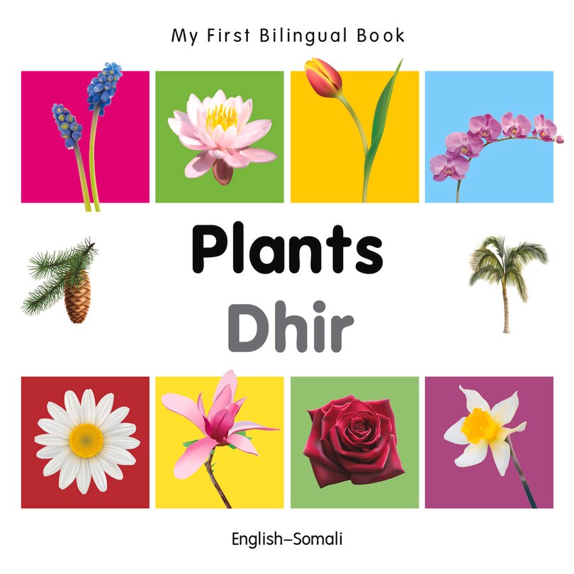 Front cover_My First Bilingual Book–Plants (English–Somali)