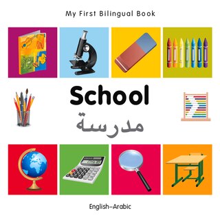 Couverture_My First Bilingual Book–School (English–Arabic)