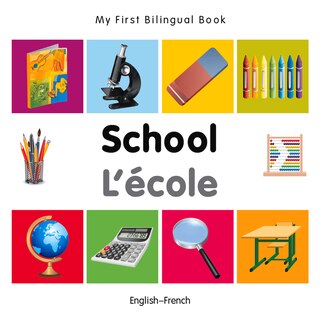 Couverture_My First Bilingual Book–School (English–French)