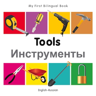 Front cover_My First Bilingual Book–Tools (English–Russian)