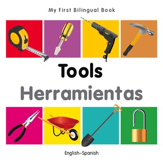 Couverture_My First Bilingual Book–Tools (English–Spanish)