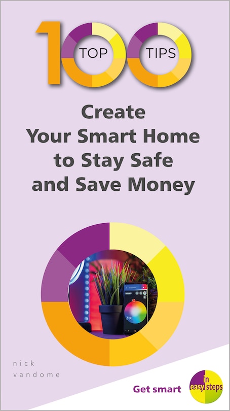 Couverture_100 Top Tips - Create Your Smart Home to Stay Safe and Save Money