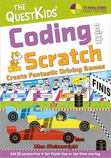 Front cover_Coding with Scratch - Create Fantastic Driving Games