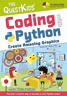 Front cover_Coding with Python - Create Amazing Graphics