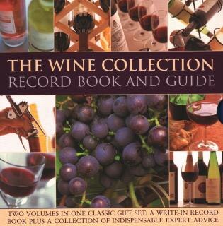 Front cover_The Wine Collection: Record Book and Guide