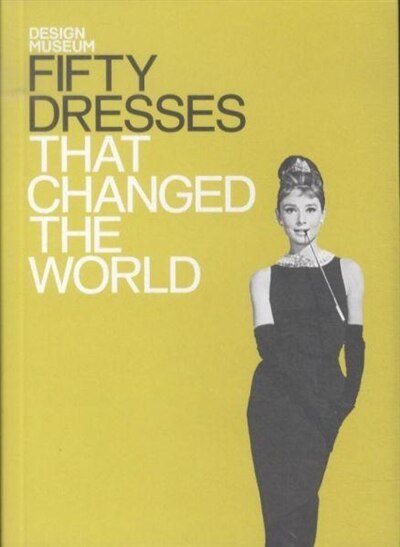 Couverture_Fifty Dresses That Changed the World