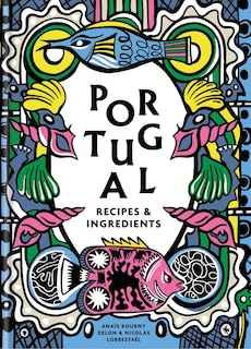 Front cover_Portugal: Recipes and ingredients