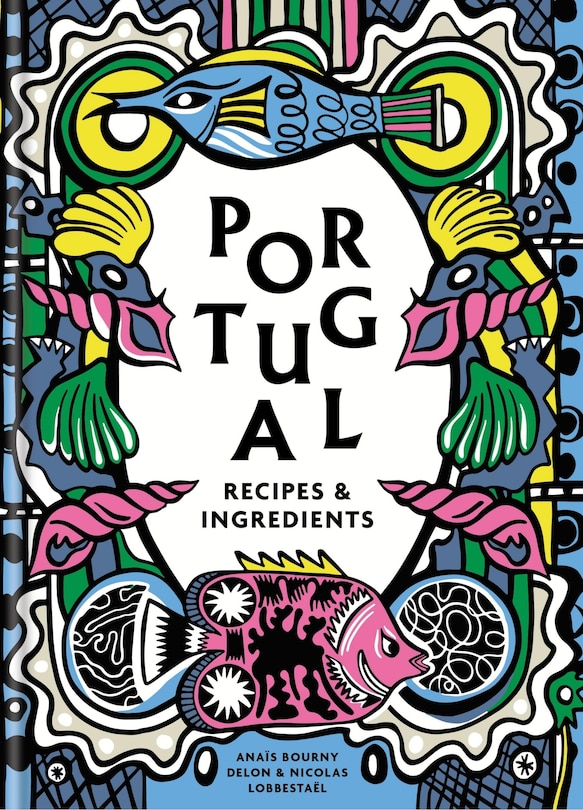Front cover_Portugal: Recipes and ingredients