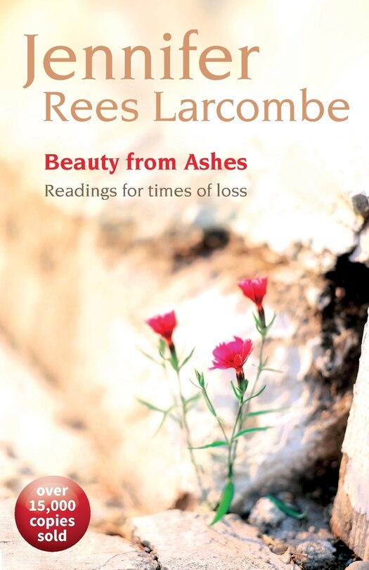 Beauty from Ashes: Reading for times of loss