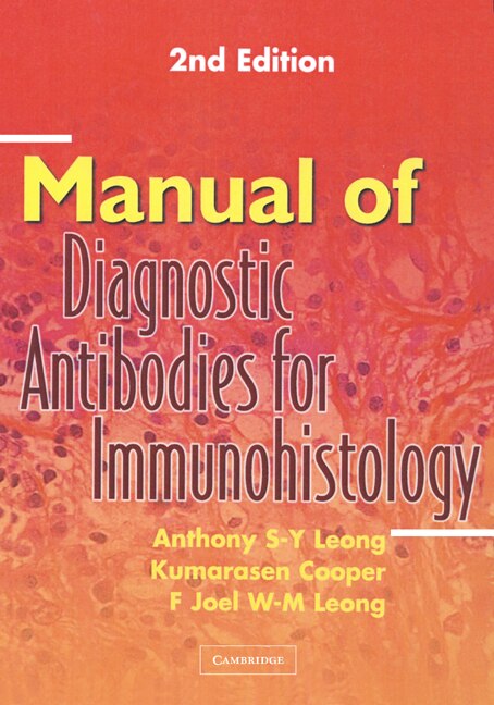 Couverture_Manual Of Diagnostic Antibodies For Immunohistology