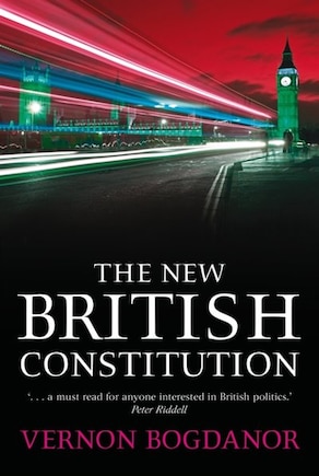 The New British Constitution