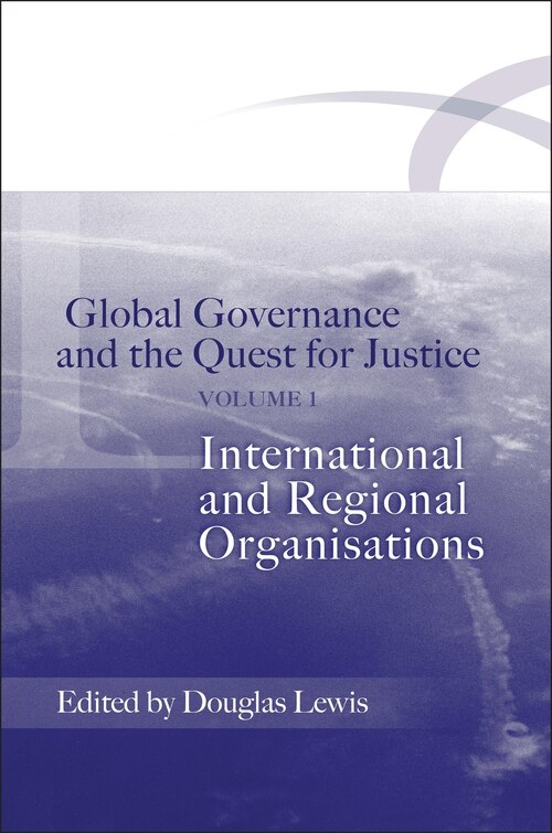 Couverture_Global Governance And The Quest For Justice - Volume I