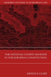 Front cover_The National Courts' Mandate In The European Constitution