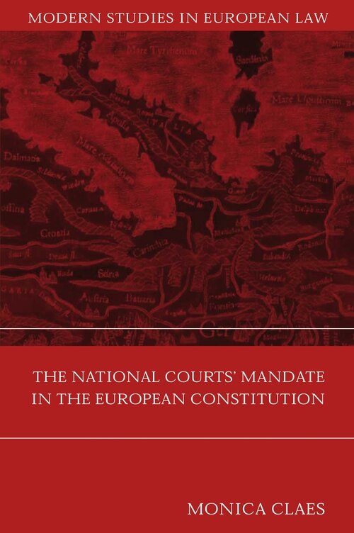 Front cover_The National Courts' Mandate In The European Constitution