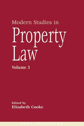 Modern Studies In Property Law - Volume 3