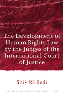 Couverture_The Development Of Human Rights Law By The Judges Of The International Court Of Justice