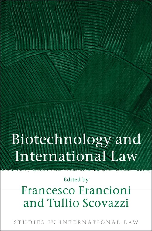 Front cover_Biotechnology and International Law