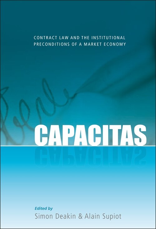 Capacitas: Contract Law and the Institutional Preconditions of a Market Economy